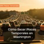 Placas Temporales en Washington: Guía Completa 2026