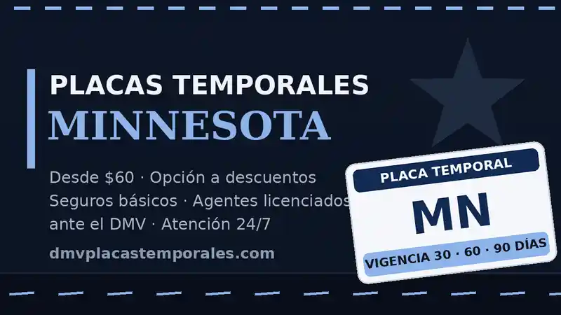 Placas temporales en Minnesota desde $60 con vigencia de 30, 60 o 90 días - agentes licenciados ante el DMV