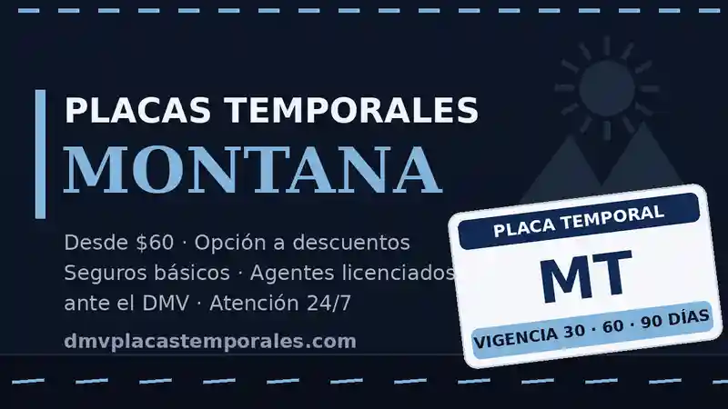 Placas temporales en Montana desde $60 con vigencia de 30, 60 o 90 días - agentes licenciados ante el DMV